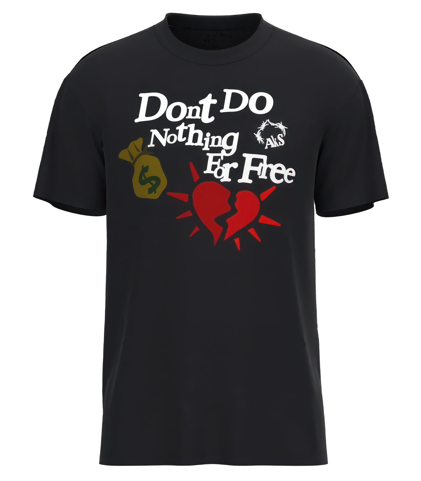 Don't Do Nothing For Free T-Shirt (Black)