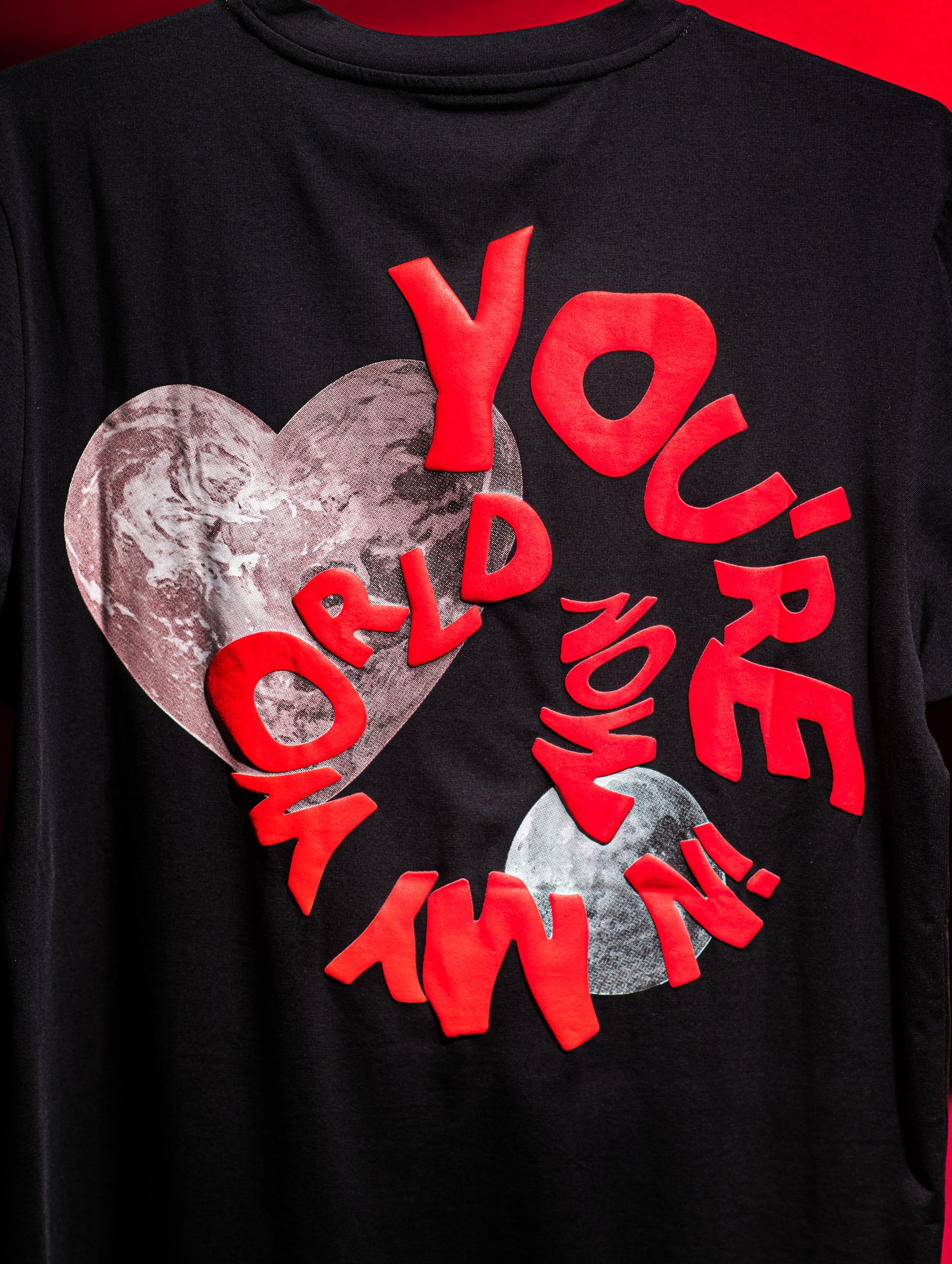 You're In My World Now T-Shirt (Black)