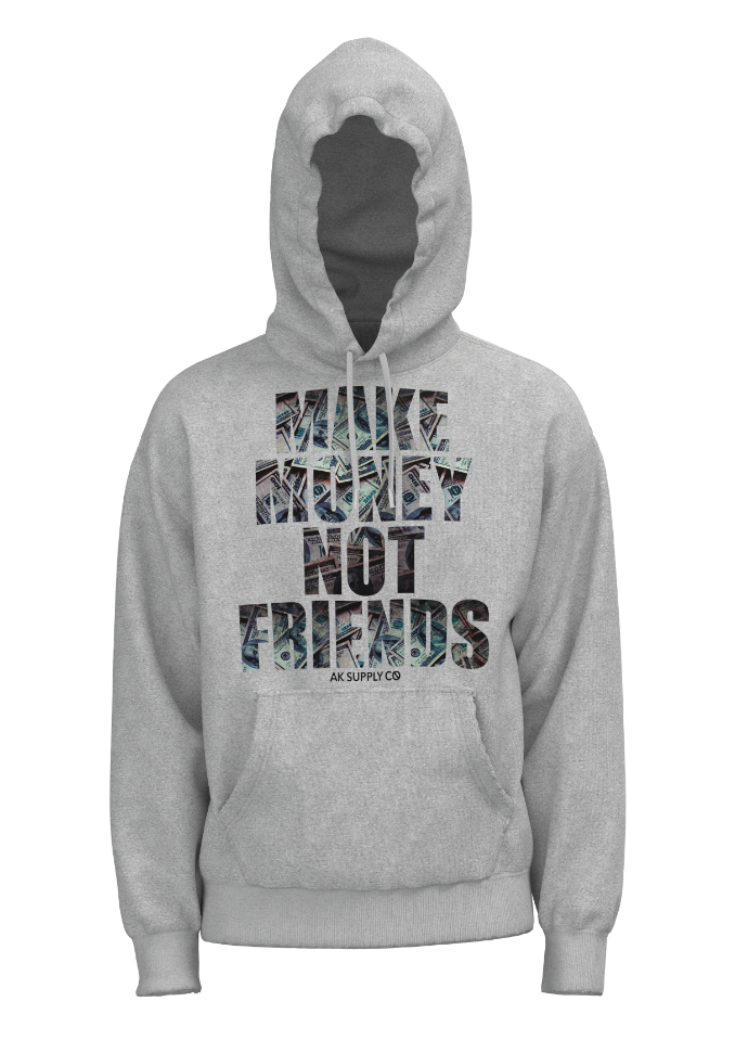 Make Money Not Friends Hoodie - Heather Gray