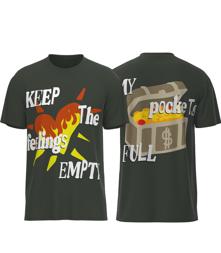 KEEP THE FEELINGS EMPTY T-SHIRT