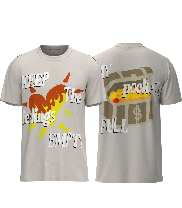 KEEP THE FEELINGS EMPTY T-SHIRT