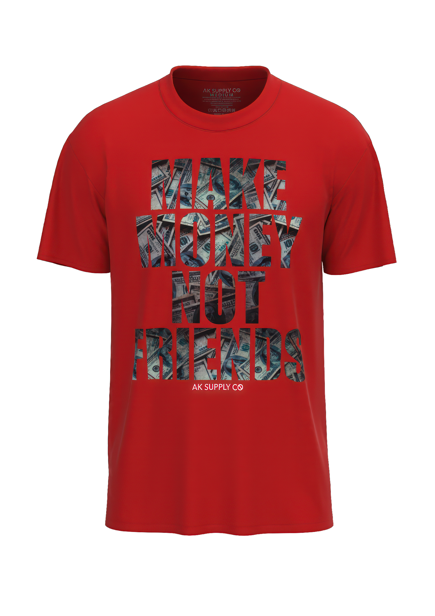 Make Money Not Friends T-Shirt - Red